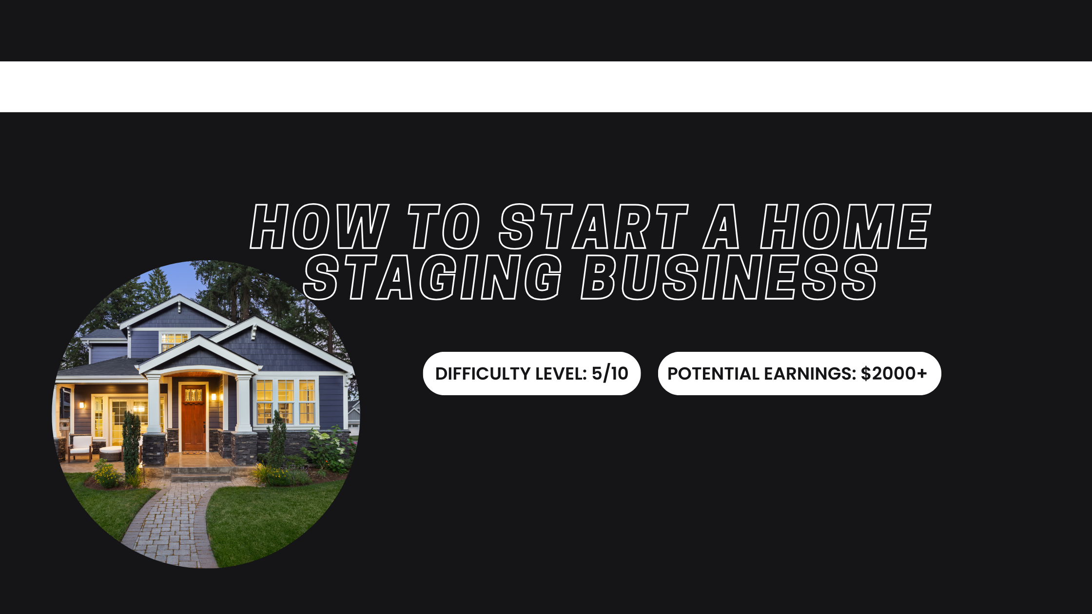 How to Start a Home Staging Business